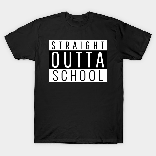 Straight Outta School T-Shirt by Antisocialeyez